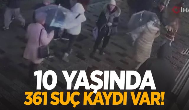 10 Yaşında, 361 suç kaydı var!