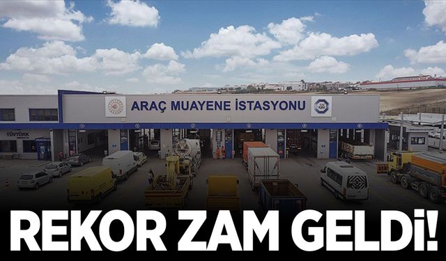 2025 Araç muayene ücretlerine rekor zam