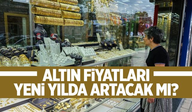 3000 TL’nin altına inmişti! Yeni yılda altın ne yapacak?