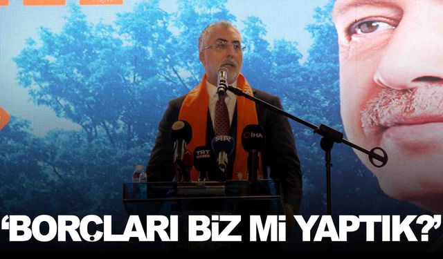 Bakan Işıkhan’dan CHP’li belediyelerin SGK borcuna ilişkin açıklama