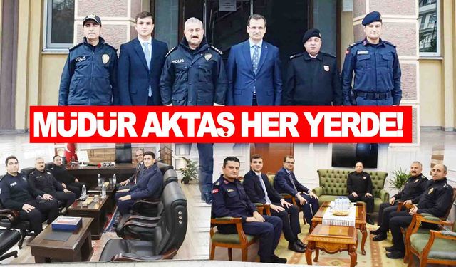 Müdür Aktaş her yerde… İlçelerde yoğun program