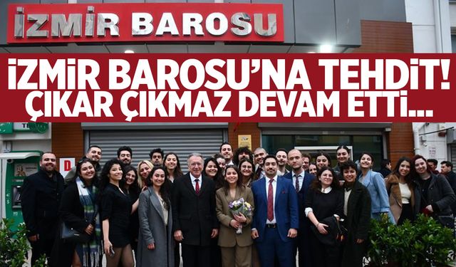 İzmir Barosu'na tehdit!