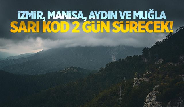 İzmir, Manisa, Aydın ve Muğla dikkat! 2 gün sürecek!