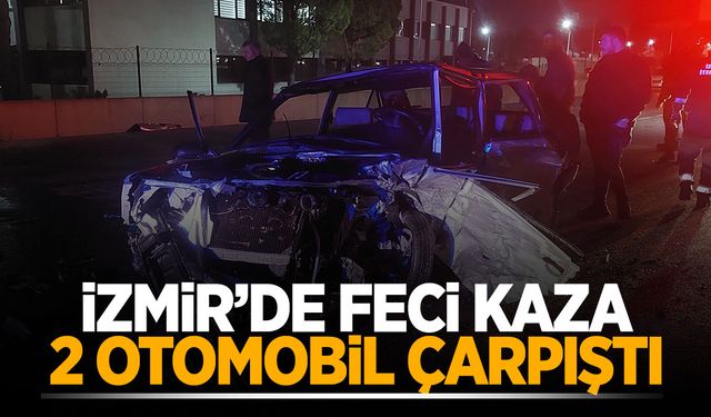 İzmir’de 2 otomobil çarpıştı: 1 ölü