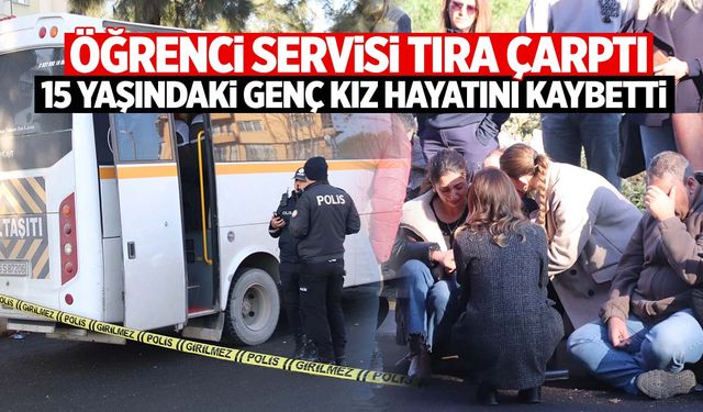 İzmir’de can pazarı! Öğrenci servisi tıra çarptı: 1 öğrenci öldü