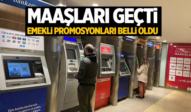 Maaşları geçti… Emekli promosyonları belli oldu