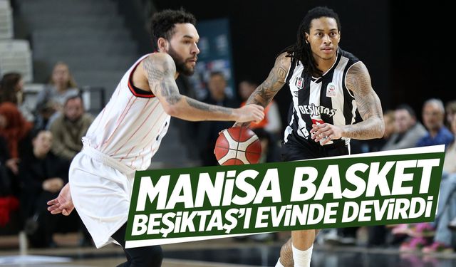 Manisa Basket evinde Beşiktaş'ı yendi