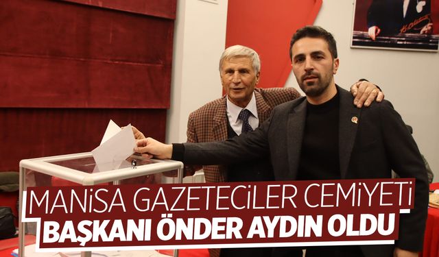 Manisa Gazeteciler Cemiyeti Başkanı Önder Aydın Oldu