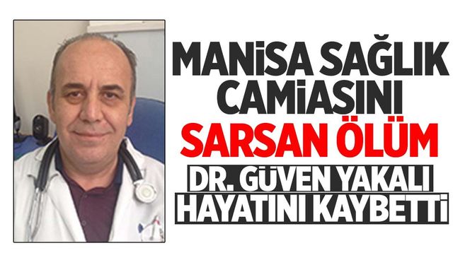 Manisa sağlık camiasını sarsan ölüm!