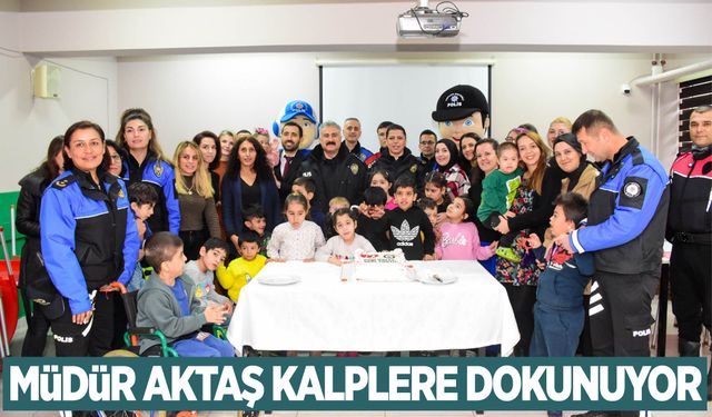 Müdür Aktaş kalplere dokunuyor