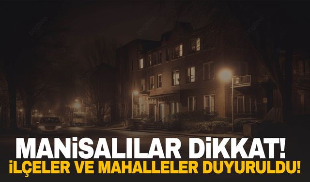 Saatler belli oldu! Cuma günü işleriniz yarım kalacak…