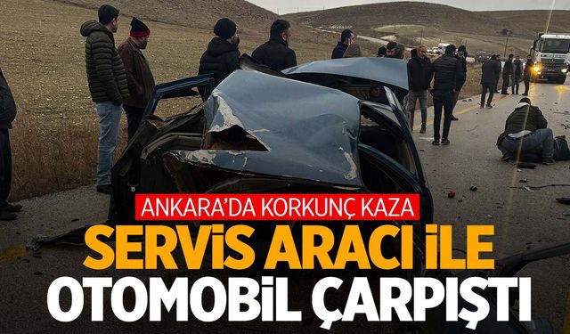 Servis aracı ile otomobil çarpıştı: 1 ölü, 1’i ağır 10 yaralı