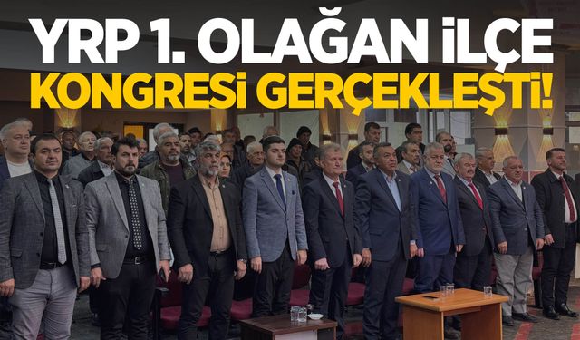 Yeniden Refah Partisi 1. Olağan İlçe Kongresi gerçekleşti