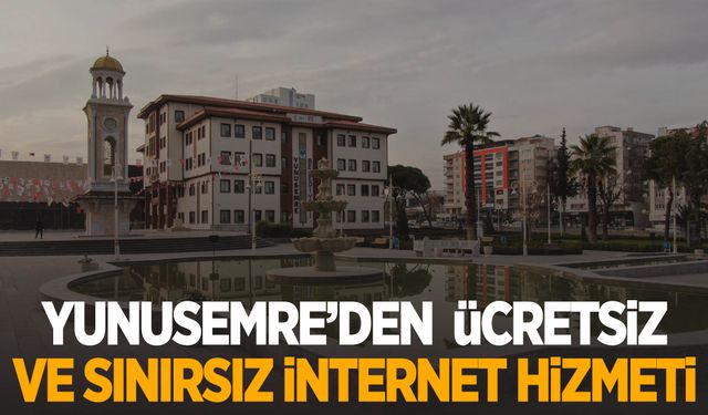 Yunusemre’den ücretsiz ve sınırsız internet!