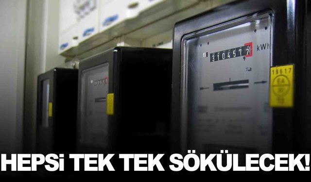 Resmi açıklama geldi… 81 ilde tek tek tüm sayaçlar sökülecek!