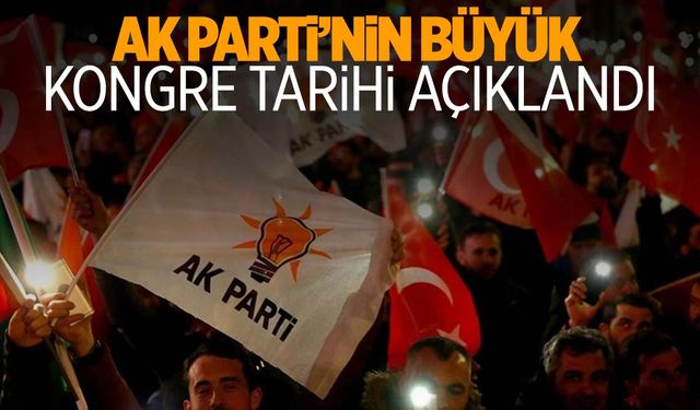 AK Parti’nin büyük kongre tarihi belli oldu!