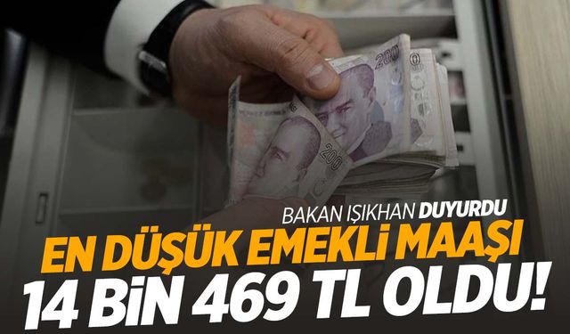 Bakan duyurdu… En düşük emekli maaşı belli oldu!