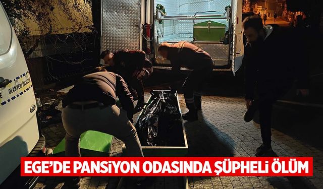 Ege’de yaşlı adam pansiyon odasında ölü bulundu