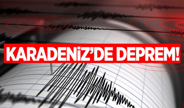 Karadeniz'de 4,3 büyüklüğünde deprem