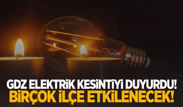 GDZ Elektrik listeyi duyurdu! Manisalılar hazırlıklarınızı yapın… Saatlerce olmayacak!