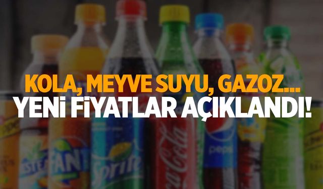 Kola, meyve suyu ve gazozlara zam geldi!