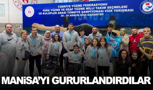 Manisalı para yüzücüler Gaziantep’te destan yazdı!