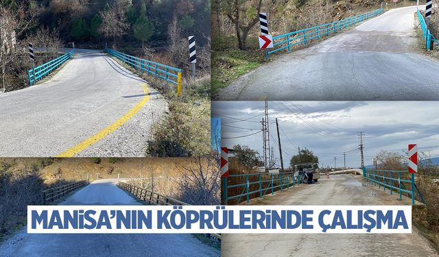 Manisa'nın köprülerinde çalışma yapıldı