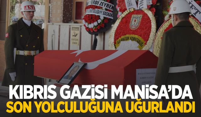 Kıbrıs Gazisi Hasan Gürmenekşe Manisa’da defnedildi