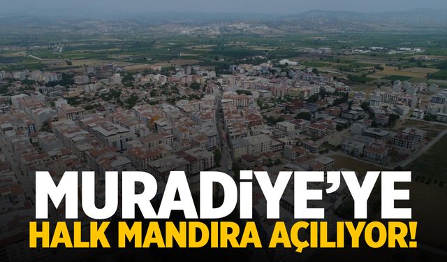 Muradiye'ye Halk Mandıra geliyor!