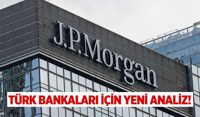 Türk bankaları için yeni analiz!