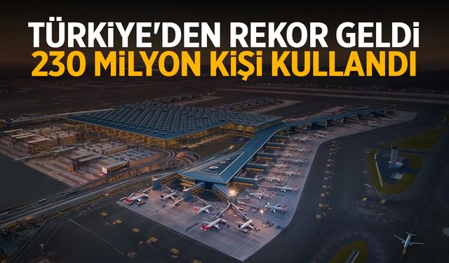 Türkiye'den rekor geldi: 230 milyon kişi kullandı