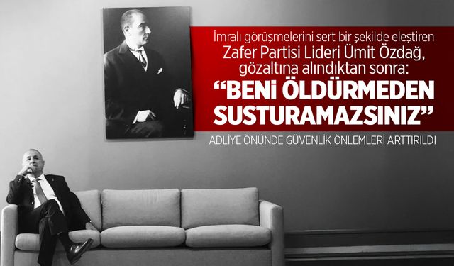 Ümit Özdağ: “Millet Vicdanı Çağlayan Adliyesi’nde”