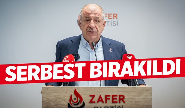 Zafer Partisi Lideri Ümit Özdağ serbest bırakıldı