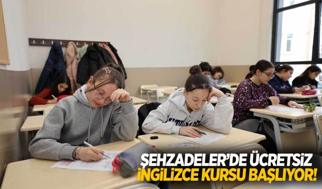 Şehzadeler’de ücretsiz İngilizce kursu başlıyor!