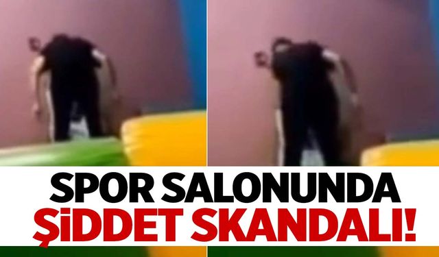 Alanya’da özel spor salonunda skandal görüntüler… Otizmli çocuğa şiddet uyguladı!