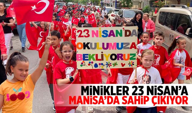 Manisa'da 23 Nisan'a çocuklar sahip çıkıyor!