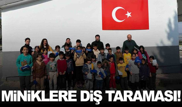 Miniklere ağız ve diş sağlığı taraması sürüyor