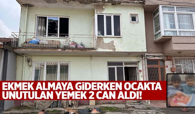 Yangın faciasından dram çıktı… Ocakta bıraktığı yemek 2 evladından etti!