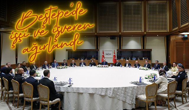 Cumhurbaşkanı Erdoğan işçi ve işveren temsilcilerini kabul etti