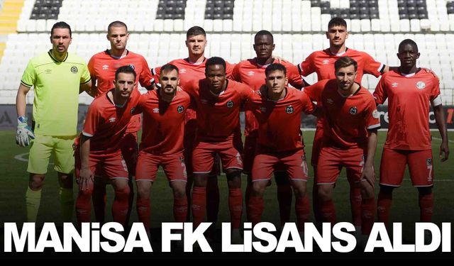 Manisa FK 2025-2026 sezonu için ulusal kulüp lisansı aldı