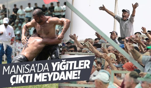 Manisa’da yiğitler çıktı meydane! Başpehlivan belli oldu...