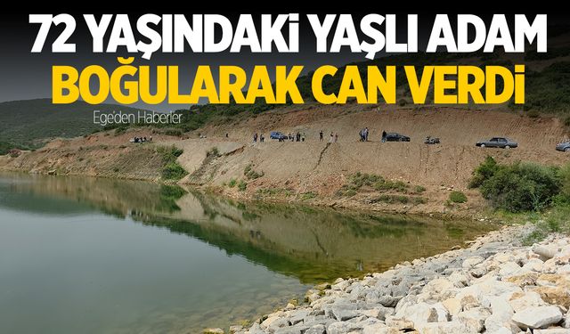 Sulama göletine giren 72 yaşındaki adam bir daha çıkamadı