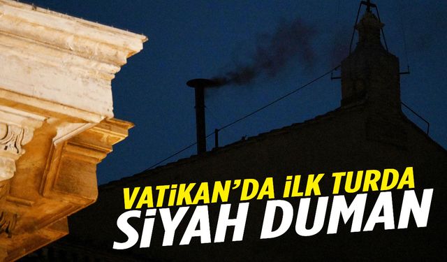 Vatikan’da siyah duman yükseldi… Yeni papa seçilemedi