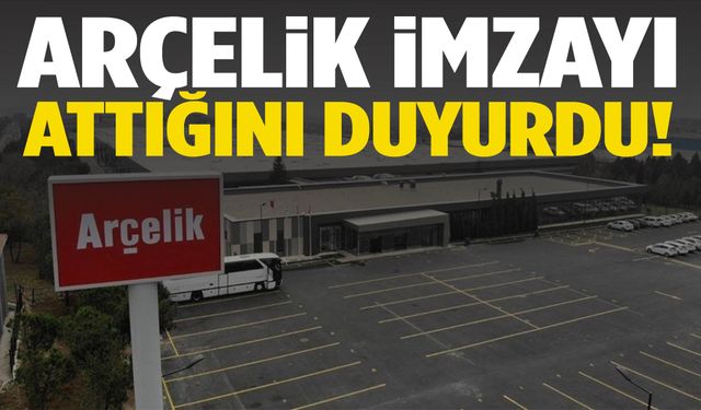 Arçelik imzayı attı! Kampanya başladı…