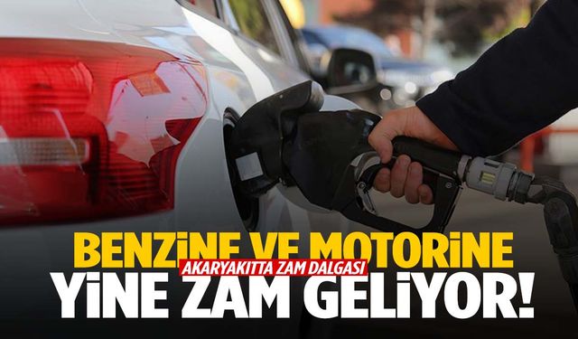 Benzin ve motorine yeni zam kapıda