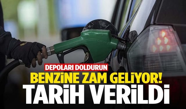 Depoları doldurun… Benzine zam geliyor!