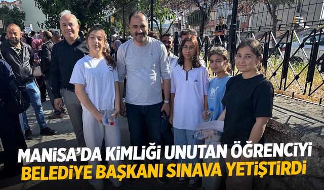 Manisa'da öğrenci Belediye Başkanının makam aracıyla sınava ulaştırıldı