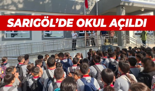 Sarıgöl'de bir okul hizmete açıldı