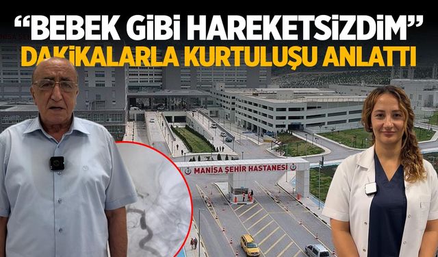 10 dakikada vücudu kilitlendi! Manisa'da bir hayat saniyelerle yeniden doğdu