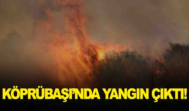 Bir yangın haberi de Köprübaşı’ndan… Ekipler müdahaleye başladı!